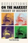 Reflections on the Marxist Theory of History - Book