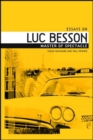 The Films of Luc Besson : Master of Spectacle - Book