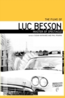 The Films of Luc Besson : Master of Spectacle - Book