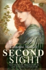 Second Sight : The Visionary Imagination in Late Victorian Literature - Book