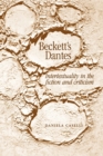 Beckett'S Dantes : Intertextuality in the Fiction and Criticism - Book