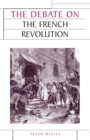 The Debate on the French Revolution - Book