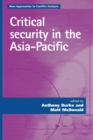 Critical Security in the Asia-Pacific - Book