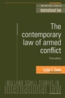 The Contemporary Law of Armed Conflict: Third Edition - Book