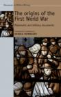 The Origins of the First World War : Diplomatic and Military Documents - Book