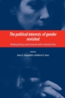 The Political Interests of Gender Revisited : Redoing Theory and Research with a Feminist Face - Book