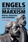 Engels and the Formation of Marxism - Book