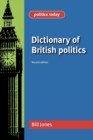 Dictionary of British Politics - Book