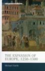 The Expansion of Europe, 1250-1500 - Book