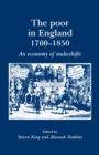 The Poor in England 1700-1850 : An Economy of Makeshifts - Book