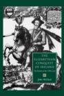 The Elizabethan Conquest of Ireland : The 1590s Crisis - Book