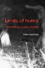 Limits of Horror : Technology, Bodies, Gothic - Book