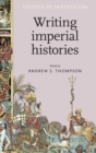 Writing Imperial Histories - Book