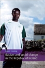 Racism and Social Change in the Republic of Ireland - Book