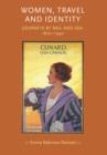 Women, Travel and Identity : Journeys by Rail and Sea, 1870-1940 - Book