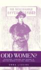 Odd Women? : Spinsters, Lesbians and Widows in British Women's Fiction, 1850s-1930s - Book