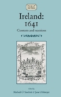 Ireland: 1641 : Contexts and Reactions - Book