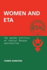 Women and ETA : The Gender Politics of Radical Basque Nationalism - Book