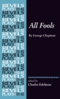 All Fools : George Chapman - Book