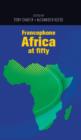 Francophone Africa at Fifty - Book