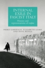 Internal Exile in Fascist Italy : History and Representations of Confino - Book