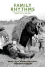 Family Rhythms : The Changing Textures of Family Life in Ireland - Book