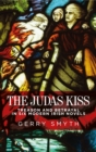 The Judas kiss : Treason and betrayal in six modern Irish novels - eBook