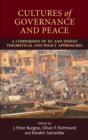 Cultures of Governance and Peace : A Comparison of Eu and Indian Theoretical and Policy Approaches - Book