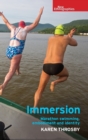 Immersion : Marathon Swimming, Embodiment and Identity - Book