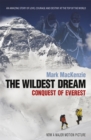 The Wildest Dream : Conquest of Everest - Book