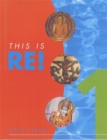 This is RE! : Pupil's Book Book 1 - Book