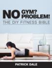 No Gym? No Problem! - Book