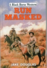 Run Masked - Book