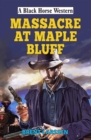 Massacre at Maple Bluff - eBook