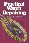 Practical Watch Repairing - eBook