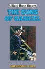 The Guns of Gabriel - Book