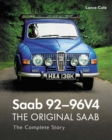 Saab 92-96V4 - The Original Saab : The Complete Story - Book