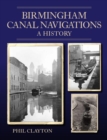 Birmingham Canal Navigations : A History - eBook
