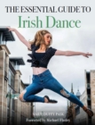 Essential Guide to Irish Dance - Book