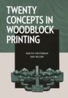 Twenty Concepts in Woodblock Printing - eBook