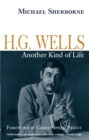 H.G. Wells: Another Kind of Life - eBook
