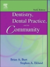 Dentistry, Dental Practice, and the Community - Book