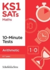 KS1 SATs Arithmetic 10-Minute Tests - Book