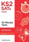 KS2 SATs Arithmetic 10-Minute Tests - Book