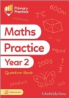 Primary Practice Maths Year 2 Question Book, Ages 6-7 - Book