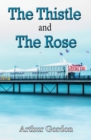 The Thistle and the Rose - Book