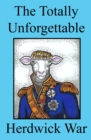 The Totally Unforgettable Herdwick War - Book