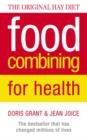 Food Combining for Health : The Bestseller That Has Changed Millions of Lives - Book