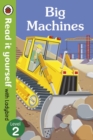 Big Machines - Read it yourself with Ladybird: Level 2 (non-fiction) - Book