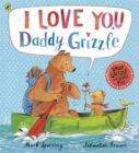 I Love You Daddy Grizzle - Book